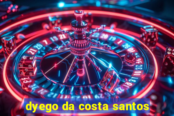 dyego da costa santos